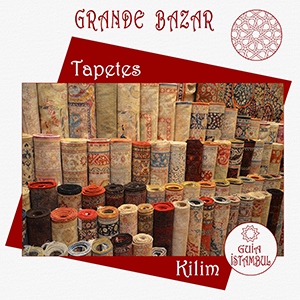 O que comprar no Grande Bazar de Istambul - Tapetes feitos a m&atilde;o